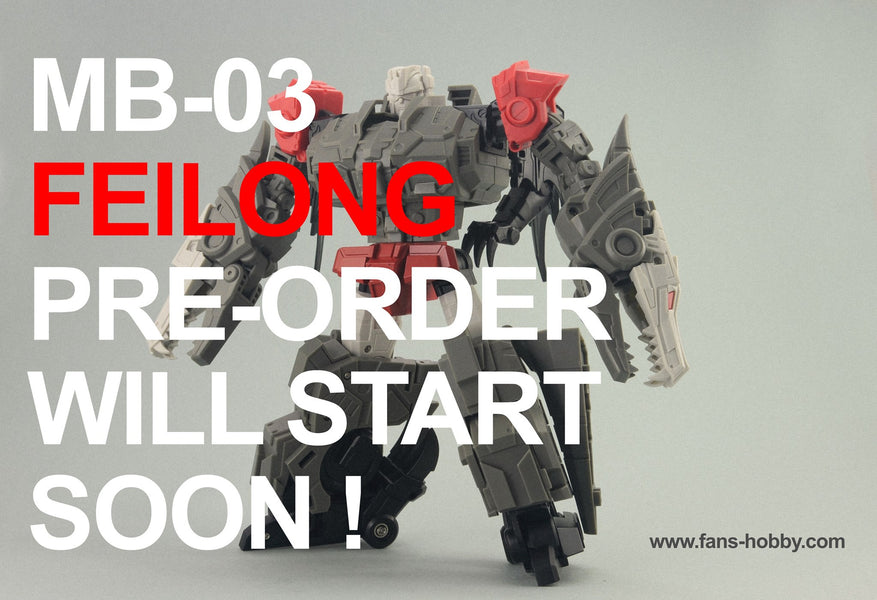 MB-03 Feilong Pre-order will start soon, stay tuned for our update!